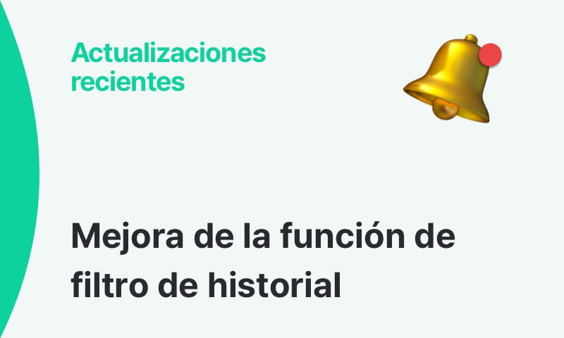 Mejora de la función de filtro de historial