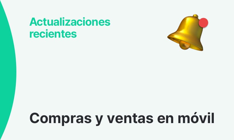 Nuevo en móvil: funciones de compras y ventas