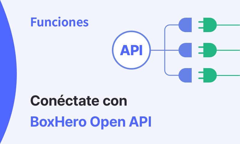 API de BoxHero: la forma más sencilla de integrar tus datos de inventario