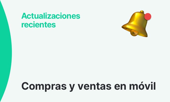 Actualización: función de compras y ventas en la app móvil.