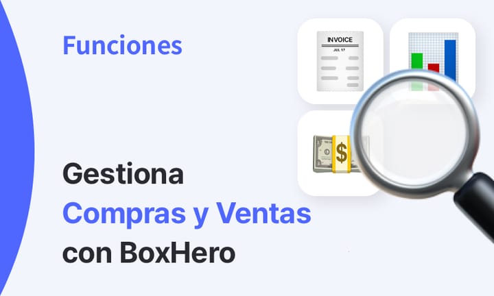 Función de gestión de Compras y Ventas en BoxHero con iconos representativos.