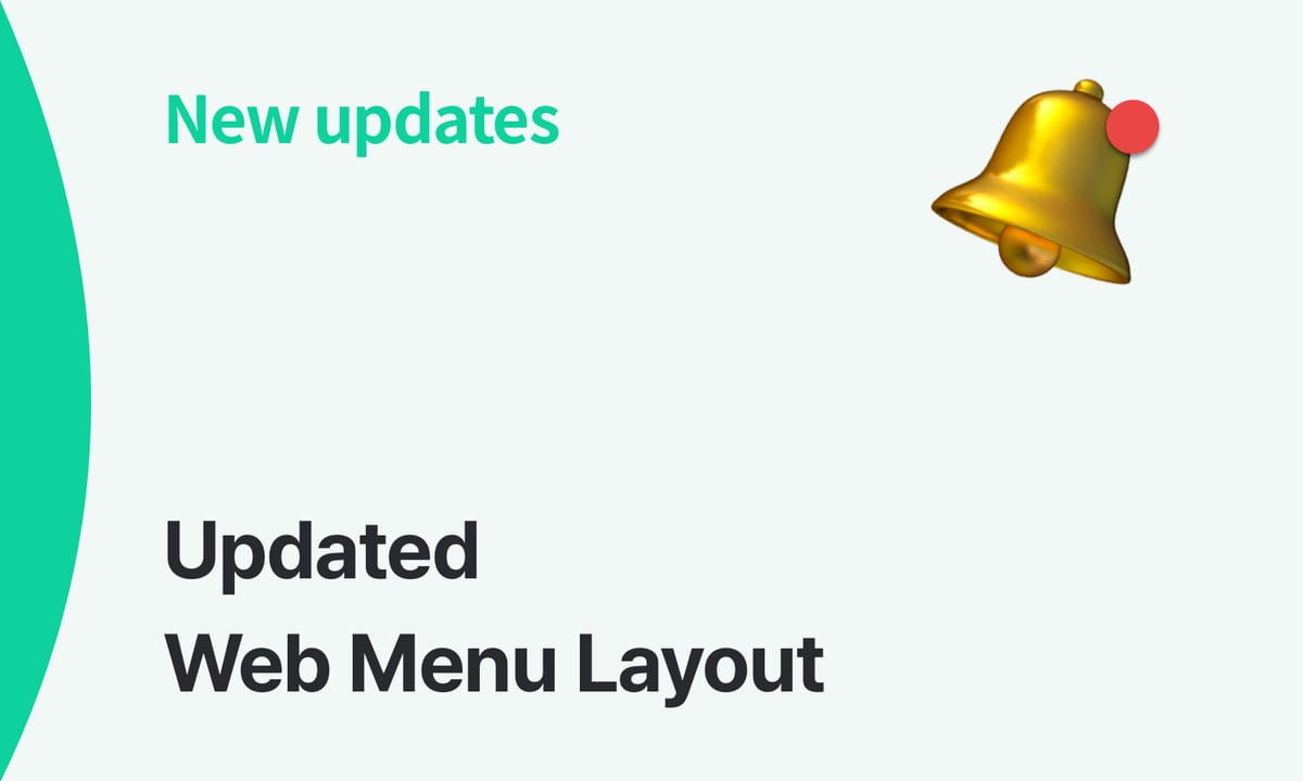 We’ve Reorganized Some Menus