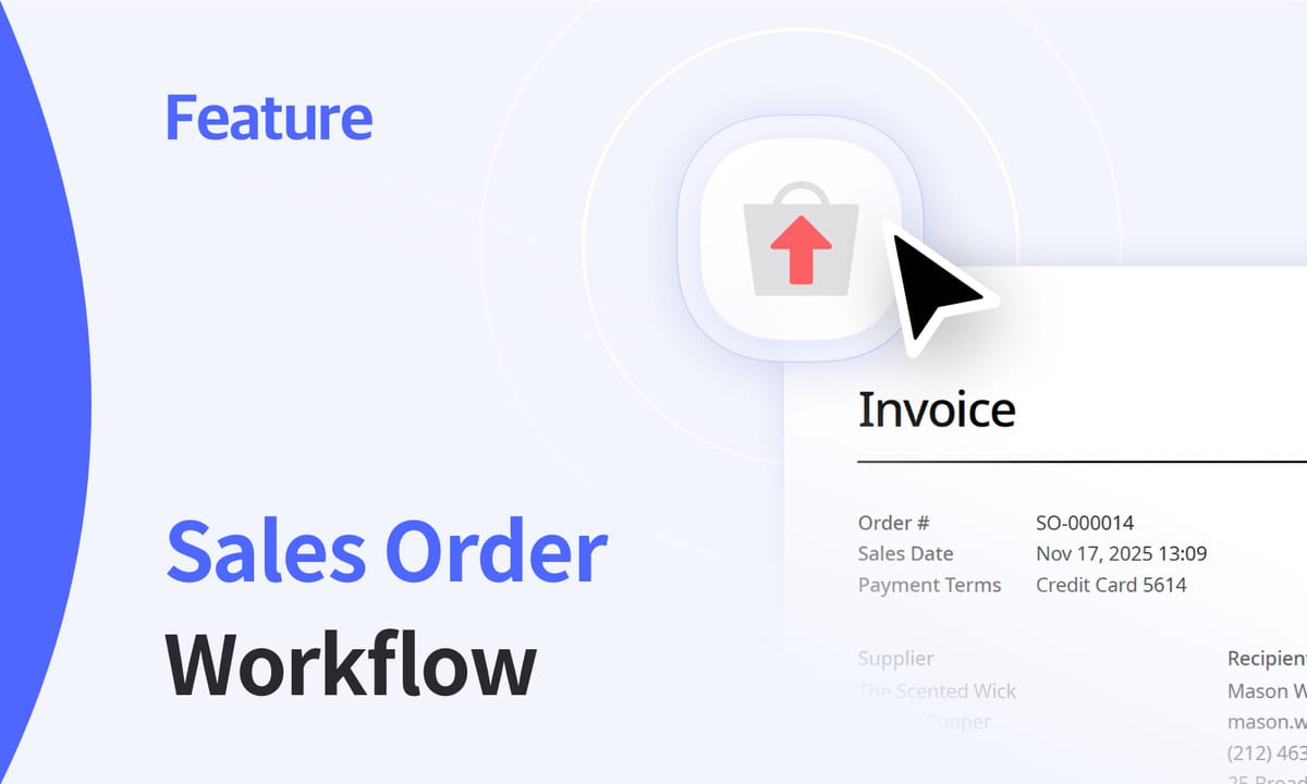 Sales Orders: Managing Customers, Invoices, and Shipping Status