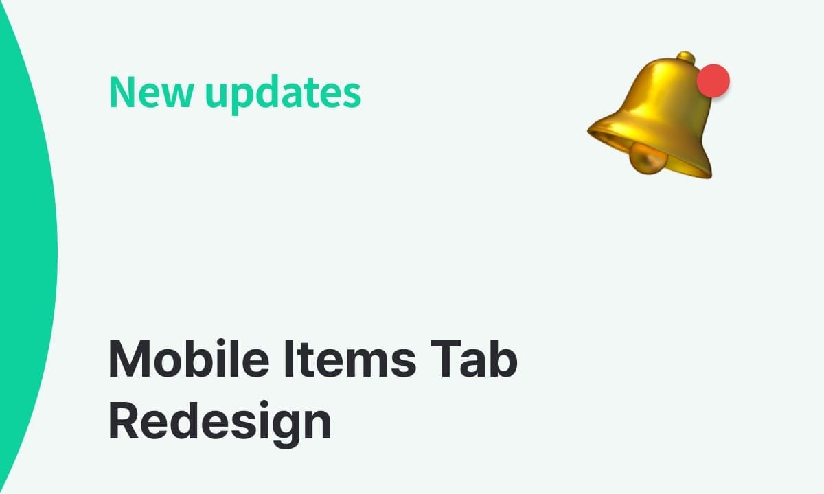 A New Look for the Mobile Items Tab