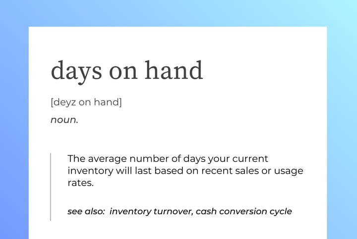 "Days on Hand" Definition Flashcard with blue frame